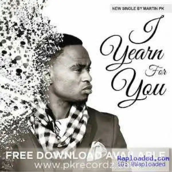 Martin Pk - I Yearn For You